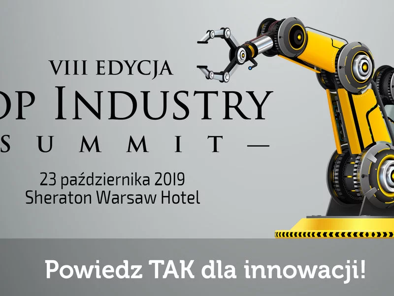 Top Industry Summit czyli nowoczesny przemysł w pigułce już wkrótce! - zdjęcie