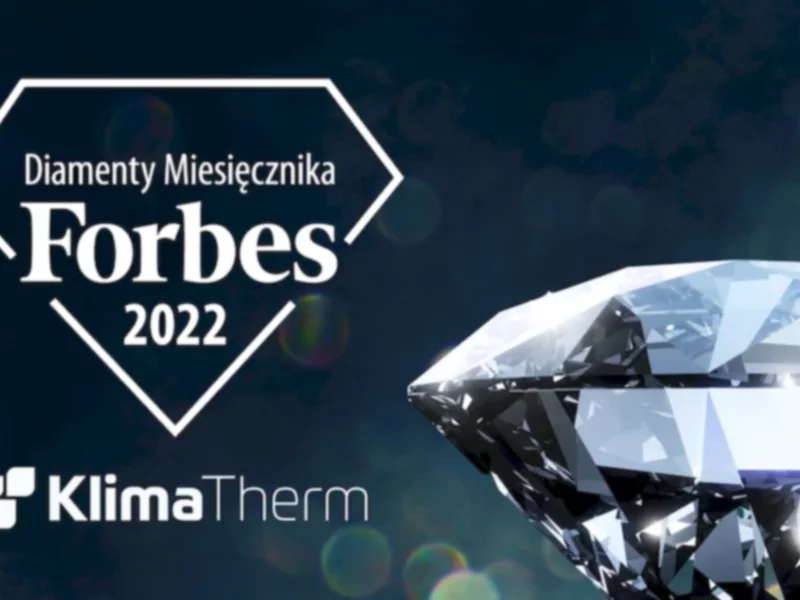 Firma Klima-Therm nagrodzona „Diamentem FORBESA 2022” - zdjęcie