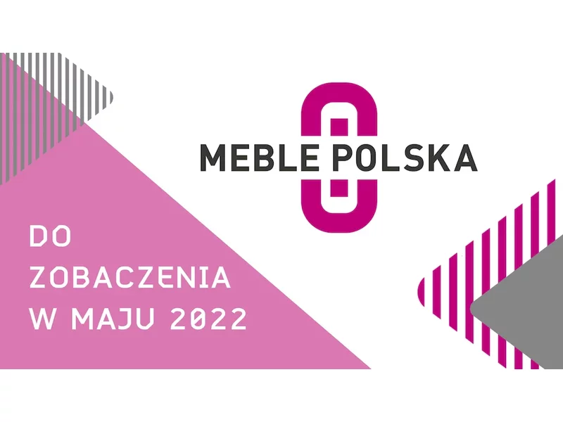 Targi MEBLE POLSKA i HOME DECOR 2022 w maju zdjęcie