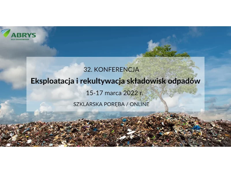 32. Konferencja Eksploatacja i rekultywacja składowisk odpadów zdjęcie