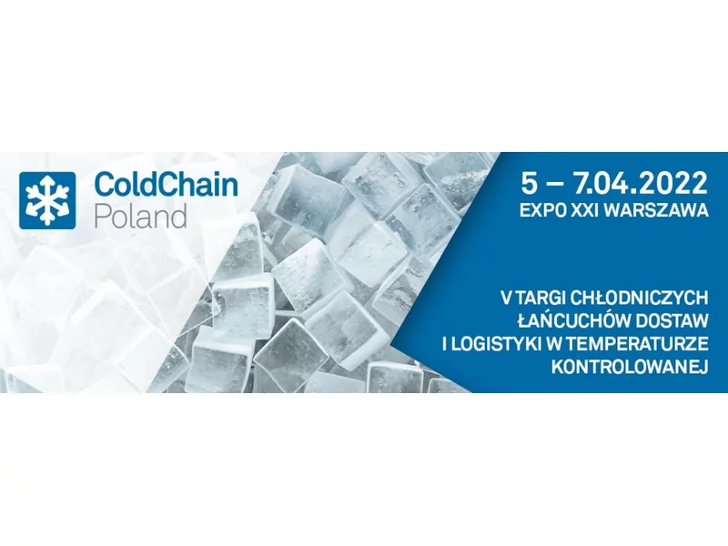 Weź udział w targach ColdChain Poland 2022! Jedynym wydarzeniu chłodniczego łańcucha dostaw w Polsce - 05-07 kwietnia 2022 EXPO XXI, Warszawa zdjęcie