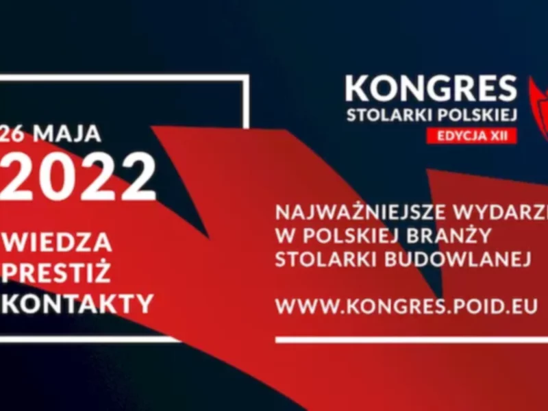 Kongres Stolarki Polskiej znów stacjonarnie! Przed nami XII edycja wydarzenia - zdjęcie