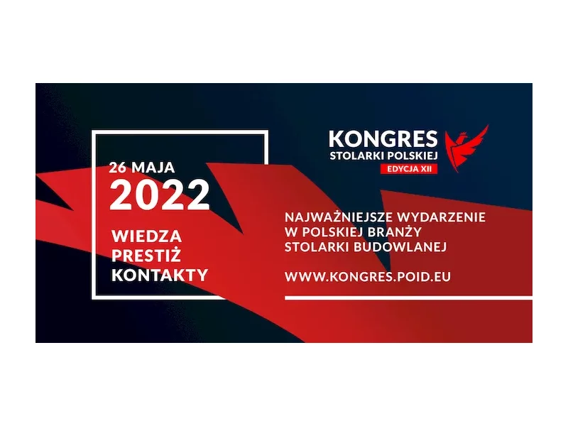 Kongres Stolarki Polskiej znów stacjonarnie! Przed nami XII edycja wydarzenia zdjęcie