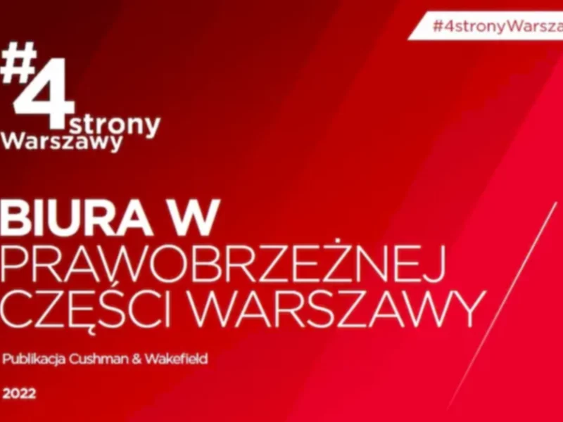 Biurowy potencjał prawobrzeżnej Warszawy - zdjęcie