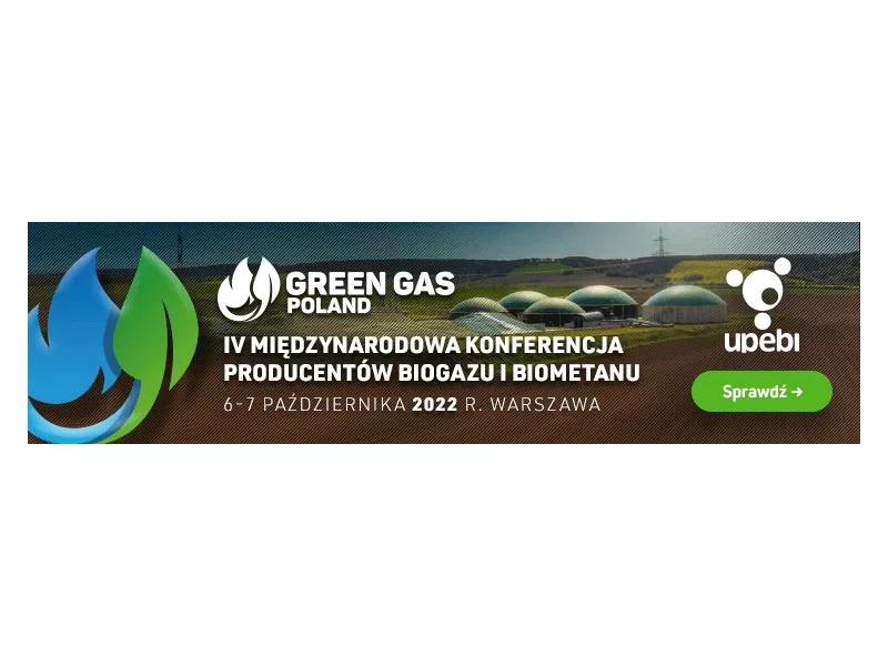 Unia Producentów i Pracodawców Przemysłu Biogazowego wraca z doroczną konferencją GREEN GAS POLAND! zdjęcie