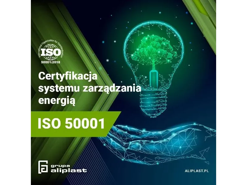  Aliplast wdraża certyfikat ISO 50001 zdjęcie