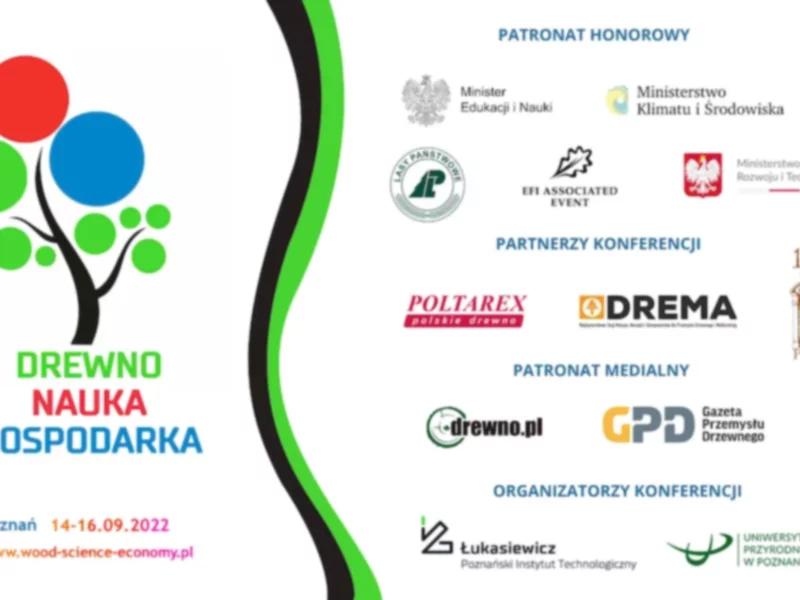4. edycja Międzynarodowej Konferencji Naukowej DREWNO – NAUKA – GOSPODARKA już 14 – 16 września w Poznaniu.  - zdjęcie