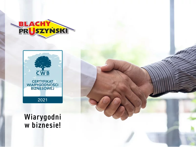 Certyfikat Wiarygodności Biznesowej za rok 2021 – uznanie dla firmy Blachy Pruszyński zdjęcie