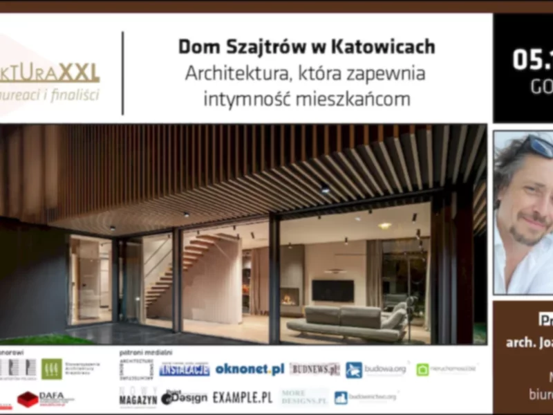Dom Szajtrów w Katowicach. Architektura, która zapewnia intymność mieszkańcom – prezentacja online i wywiad - zdjęcie