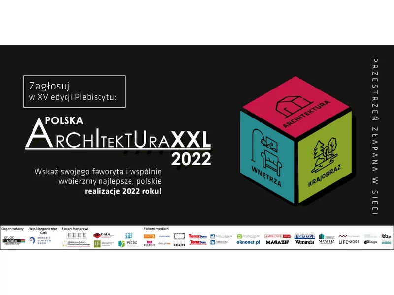 Wybierz najlepszą realizację architektoniczną minionego roku. Zagłosuj w Plebiscycie Polska Architektura 2022. zdjęcie