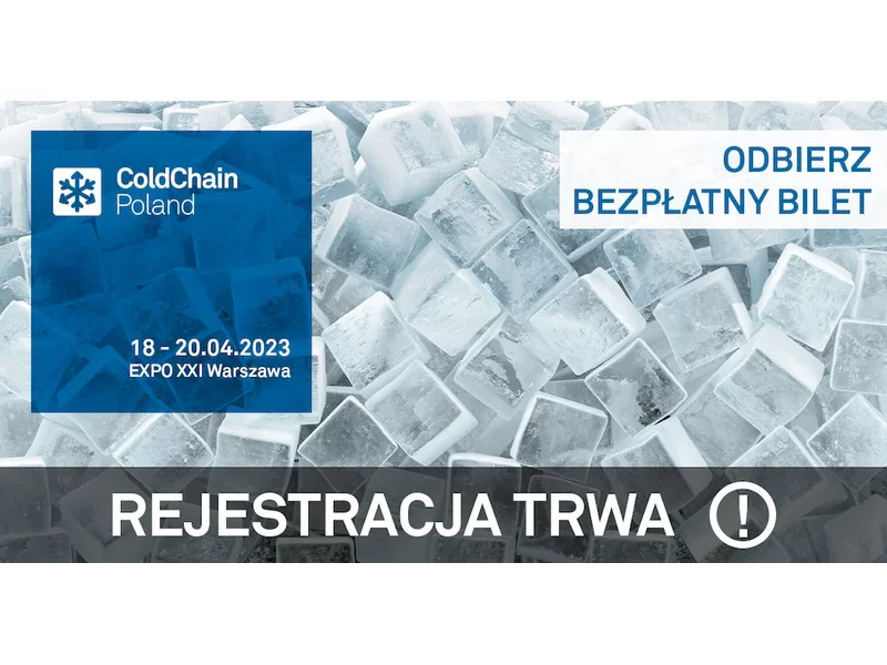 Już 18 kwietnia odwiedź targi ColdChain Poland w EXPO XXI w Warszawie! zdjęcie