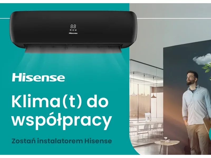 Klima(t) do współpracy - zostań instalatorem Hisense zdjęcie