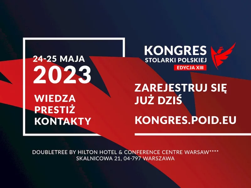 XIII Kongres Stolarki Polskiej – przedstawiamy program wydarzenia - zdjęcie