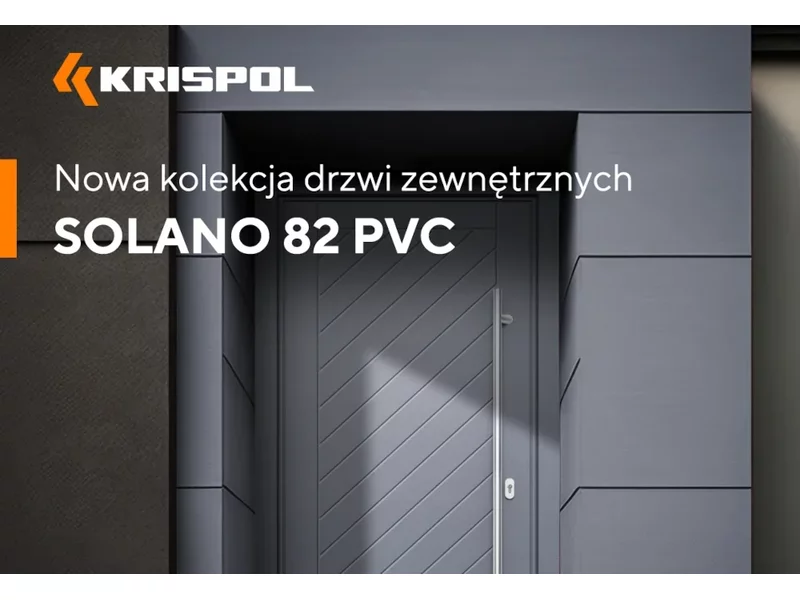 Przełom w designie drzwi zewnętrznych PVC. Poznaj kolekcję SOLANO 82 PVC od KRISPOL zdjęcie