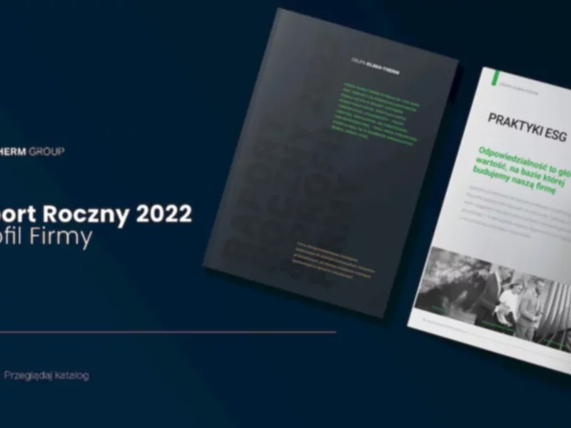 Grupa Klima-Therm opublikowała raport z działalności za rok 2022 - zdjęcie