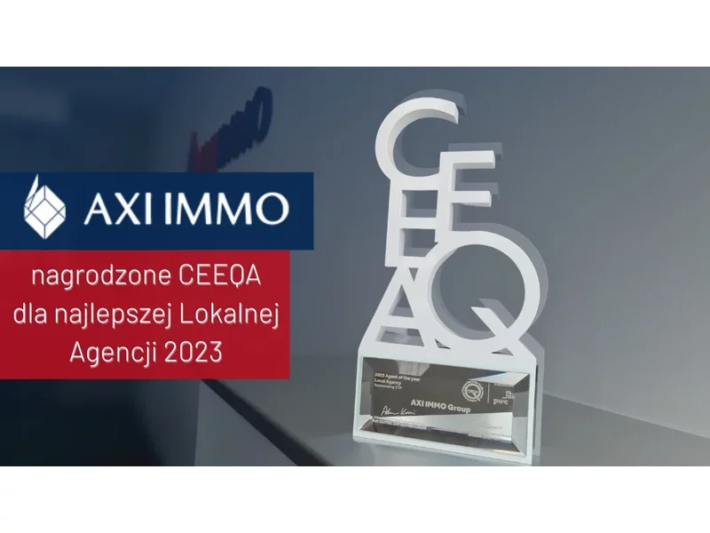 AXI IMMO z nagrodą CEEQA dla najlepszej Lokalnej Agencji 2023 zdjęcie