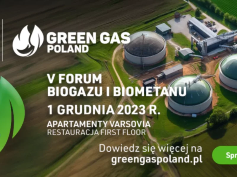 Green Gas Poland 2023 - V Forum Biogazu i Biometanu - zdjęcie