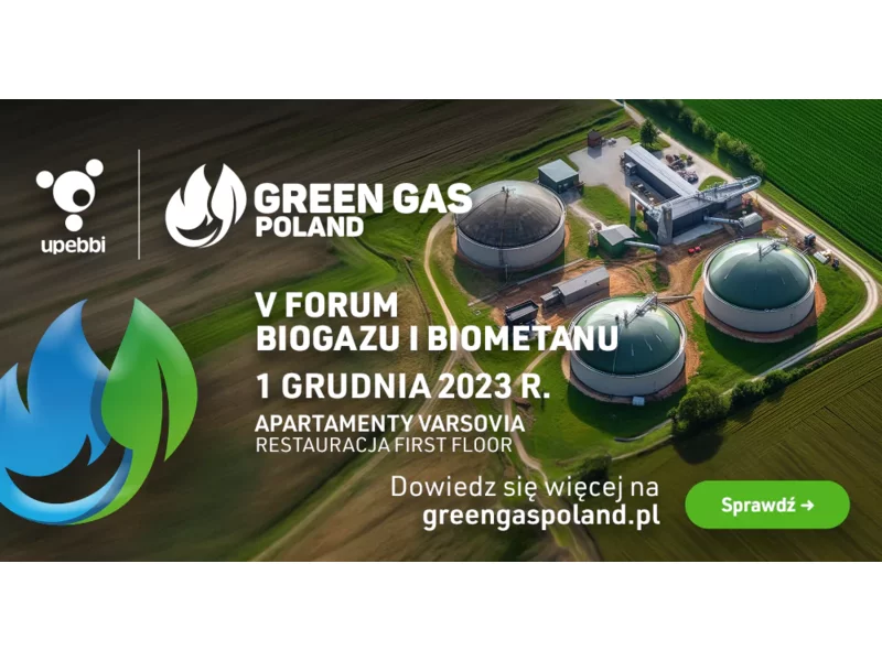 Green Gas Poland 2023 - V Forum Biogazu i Biometanu zdjęcie