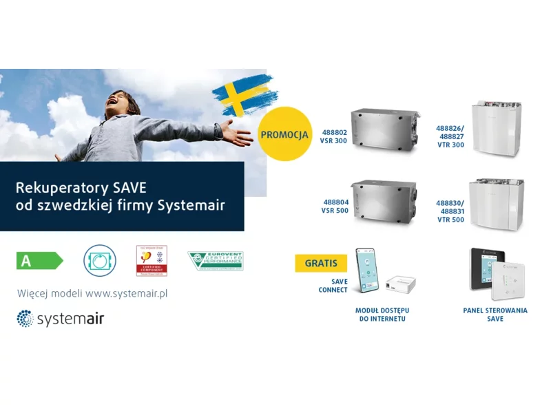 Wyjątkowa promocja w Systemair, szwedzkiej firmie zajmującej się między innymi produkcją rekuperatorów do zastosowania w domach i mieszkaniach zdjęcie