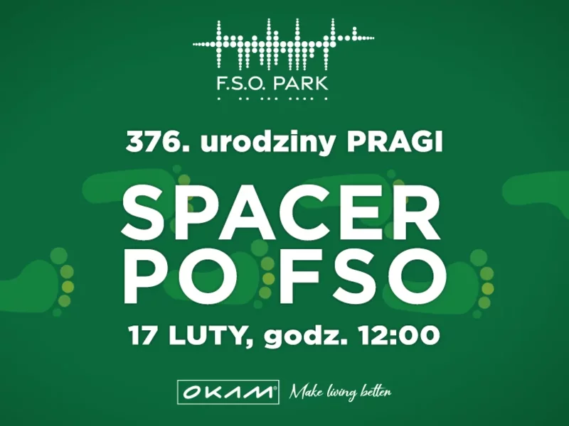 OKAM zaprasza na Spacer po FSO z okazji 376. “Urodzin Pragi” - zdjęcie