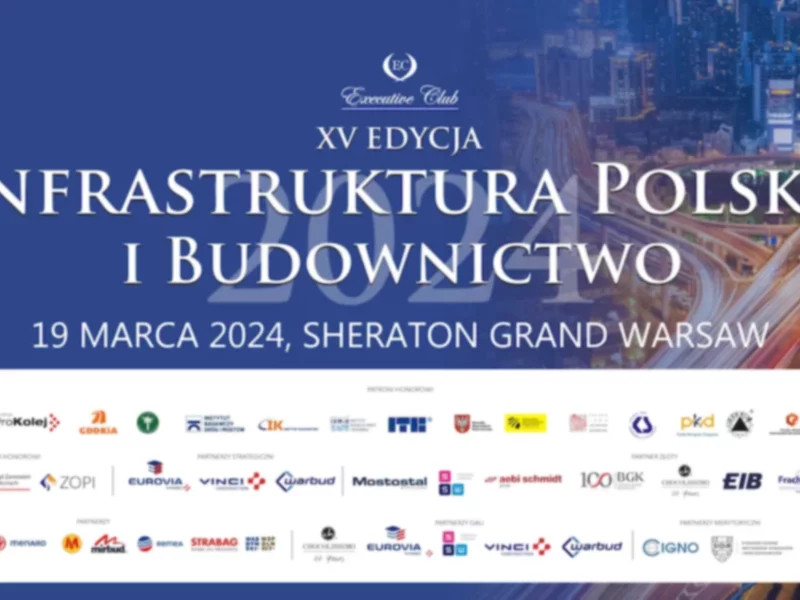 Infrastruktura Polska i Budownictwo 2024 - zdjęcie