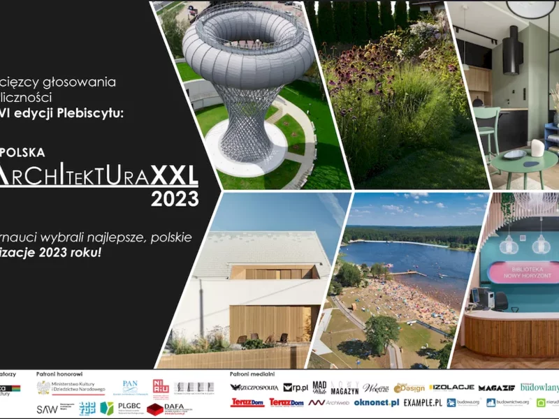 Plebiscyt Polska Architektura XXL 2023 – internauci wybrali najlepsze realizacje minionego roku - zdjęcie