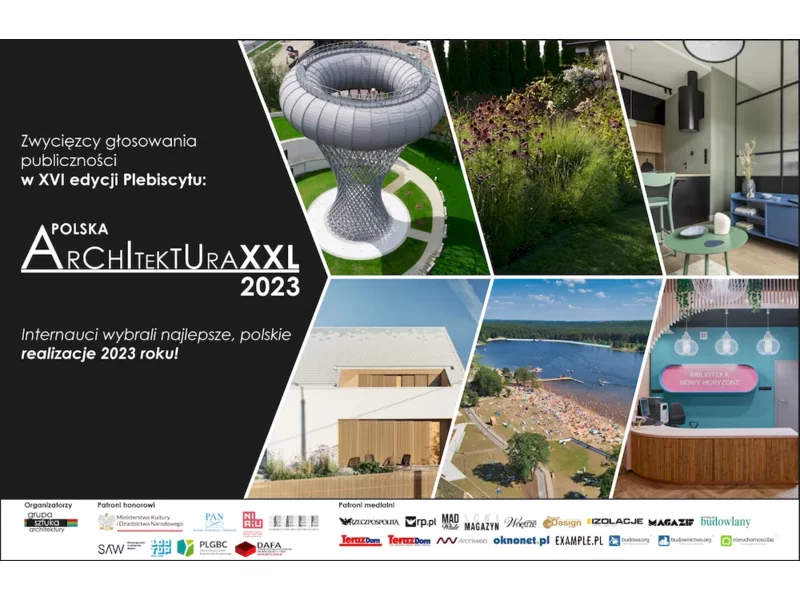 Plebiscyt Polska Architektura XXL 2023 – internauci wybrali najlepsze realizacje minionego roku zdjęcie
