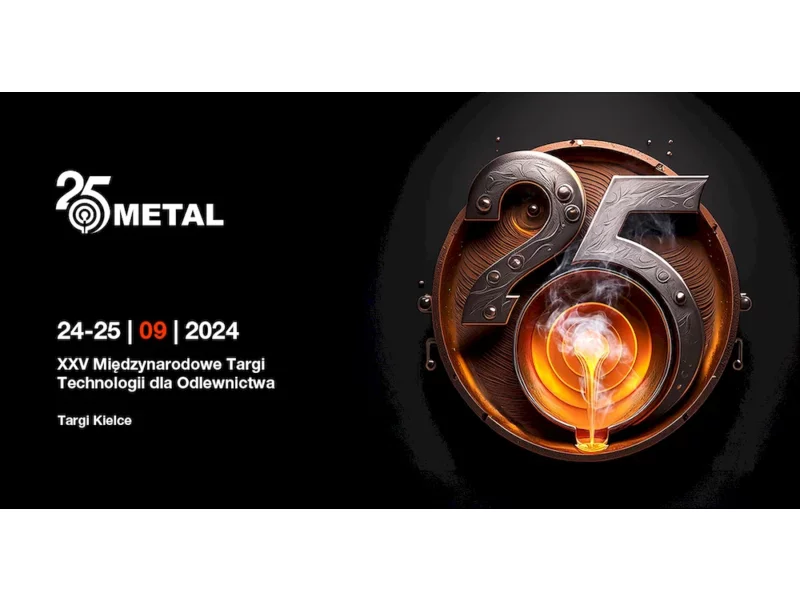 Okolicznościowe logo i nowy branding jubileuszowej 25. edycji Międzynarodowych Targów Technologii dla Odlewnictwa METAL zdjęcie