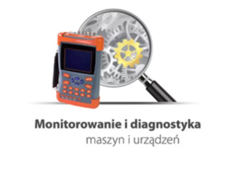 Monitorowanie i diagnostyka maszyn i urządzeń - zdjęcie