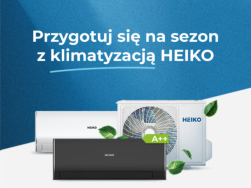 Sezon na klimatyzację HEIKO w Iglotech! Pełna dostępność, letnie promocje i nowość: MORA - zdjęcie