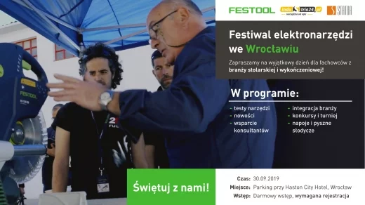 Festool Roadshow 2019 Wrocław - Festiwal Elektronarzędzi!