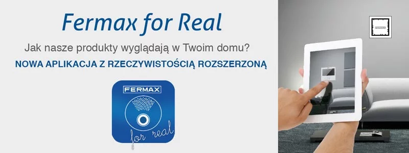 Odkryj nowe produkty dostępne w Fermax for Real