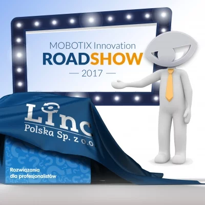 MOBOTIX Innovation Roadshow 2017 | Warszawa, Gdańśk, Wrocław, Katowice