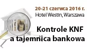 Kontrole KNF a tajemnica bankowa - warsztaty MMC Polska