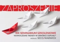 XIX Seminarium Szkoleniowe SECO/WARWICK