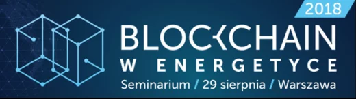 Seminarium - Blockchain w Energetyce CBE Polska