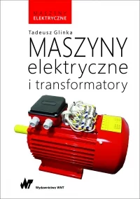 Książka: Maszyny elektryczne i transformatory PWN