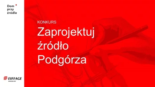 Eiffage Immobilier Polska do 14 kwietnia br. przyjmuje prace młodych twórców w konkursie „Zaprojektuj Źródło Podgórza”