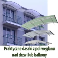Praktyczne daszki z poliwęglanu nad drzwi lub balkony, P.W. ART-BUD Jan Lachowski