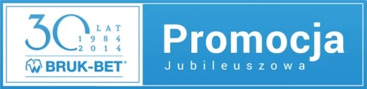 Promocja Jubileuszowa firmy Bruk-Bet