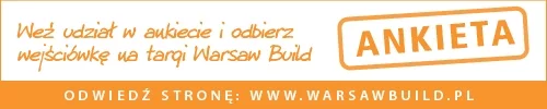 Jak i gdzie kupujemy materiały budowlane weź udział w sondażu i odbierz bezpłatną wejściówkę na Warsaw Build 2015