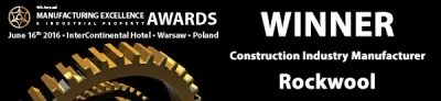 Nagroda Manufacturer of the Year 2016 dla ROCKWOOL