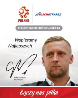 Kamil Glik ambasadorem firmy Blachotrapez!