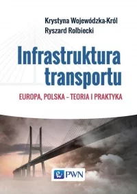 Książka: Infrastruktura transportu PWN