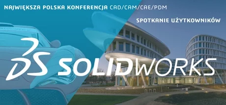 13 spotkanie użytkowników SolidWorks