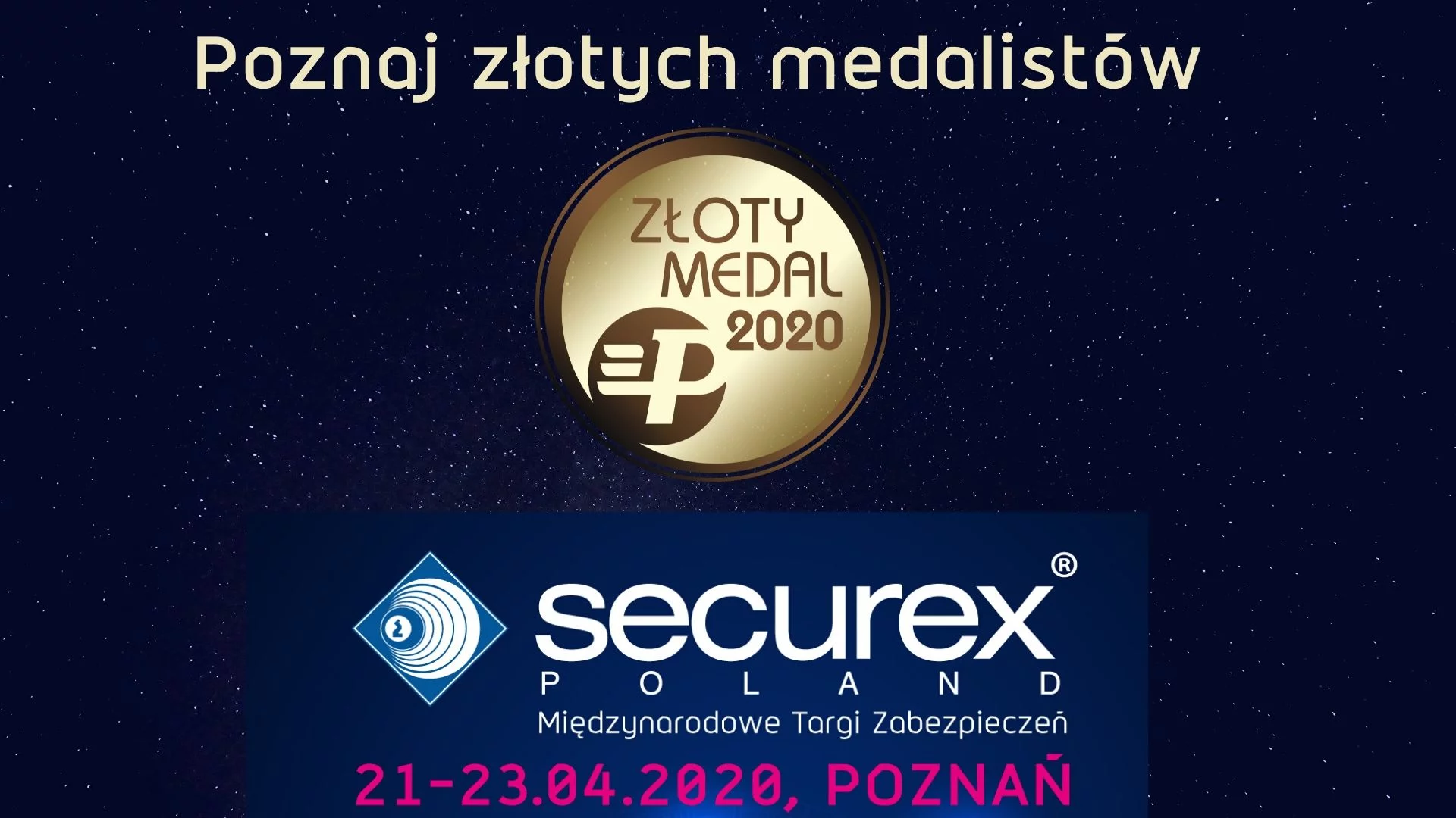 ZŁOTE MEDALE MTP Targów Securex 2020 przyznane!