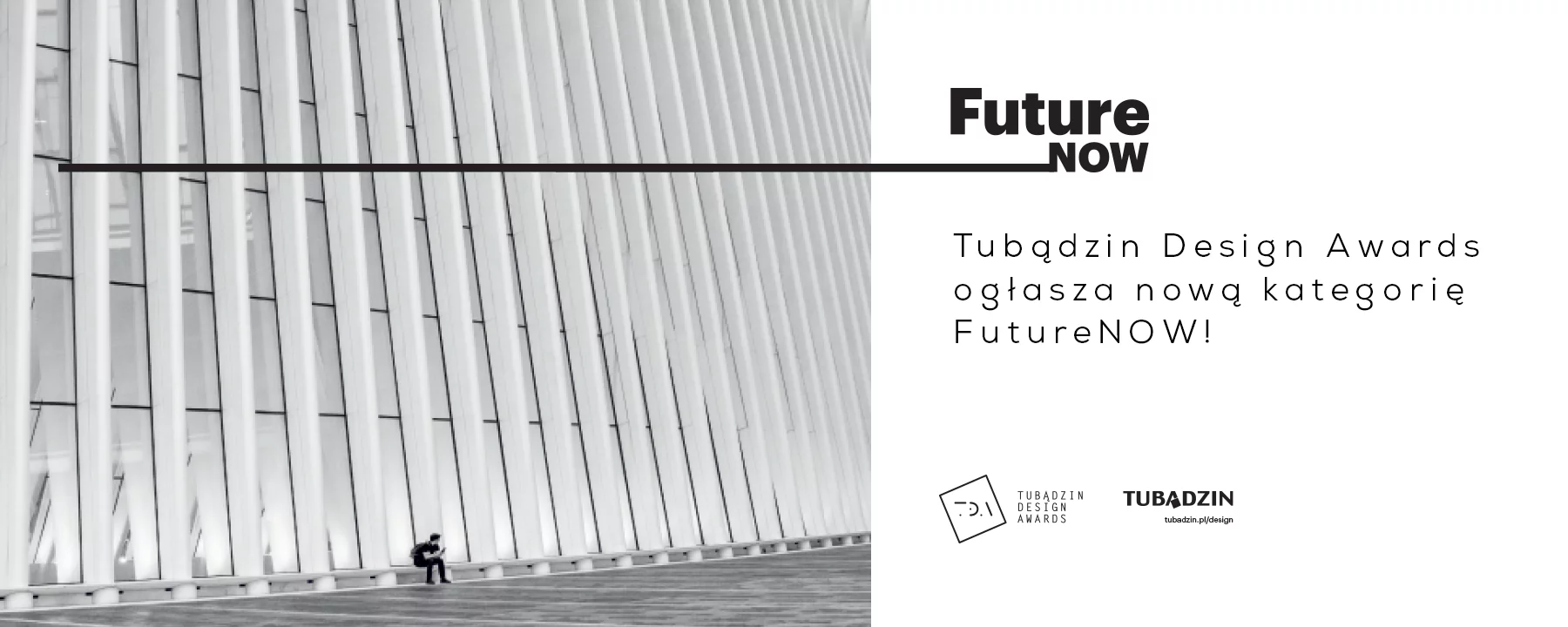 Future Now - został już tylko miesiąc na zgłoszenia prac w konkursie firmy Tubądzin