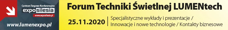 Forum Techniki Świetlnej LUMENtech 2020 - 25 listopada 2020, Sosnowiec