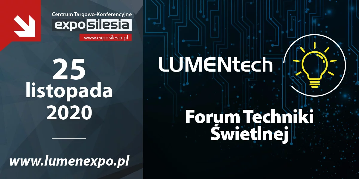 Forum Techniki Świetlnej LUMENtech - 25 listopada 2020, Sosnowiec
