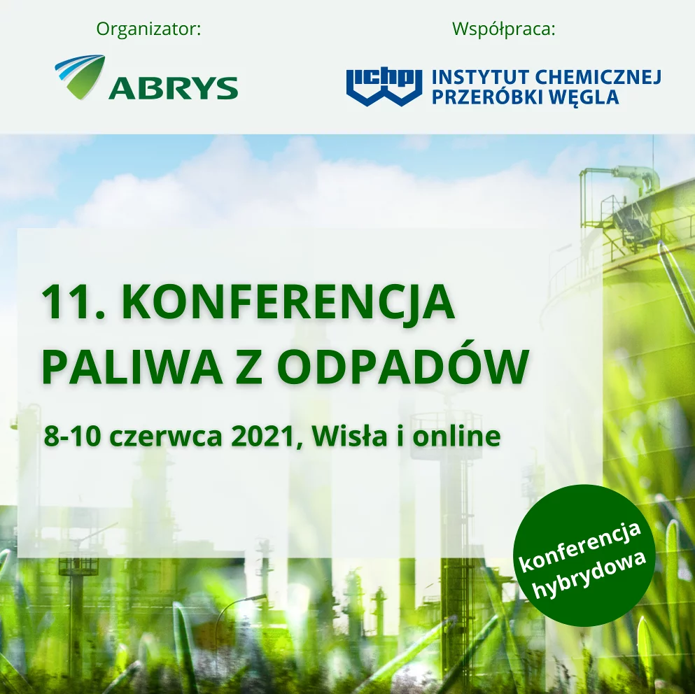 11. Konferencja Paliwa z odpadów odbędzie się w dniach 27-29 kwietnia w formule hybrydowej, czyli stacjonarnie w Wiśle lub online